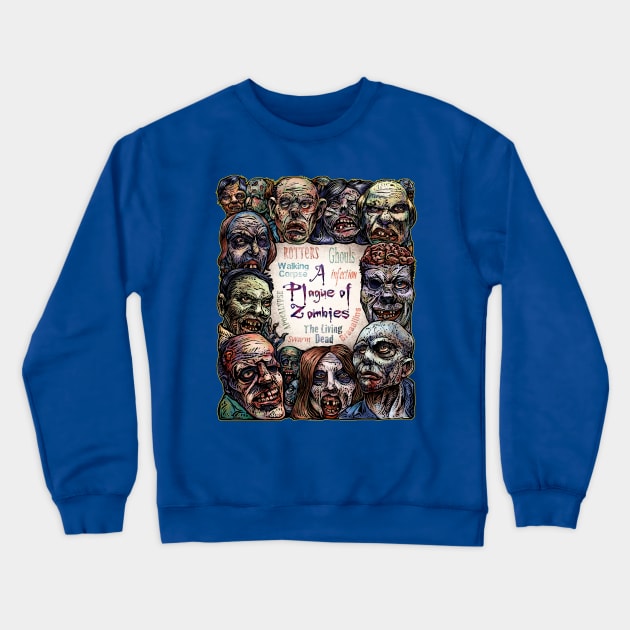 A Plague of Zombies Crewneck Sweatshirt by ChetArt